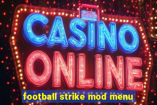 football strike mod menu